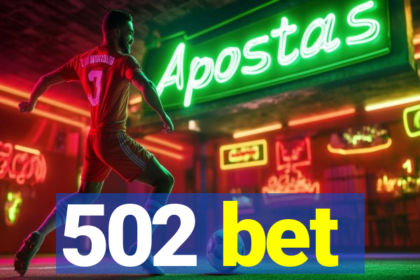 502 bet